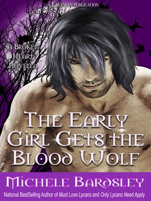 cover image of The Early Girl Gets the Blood Wolf